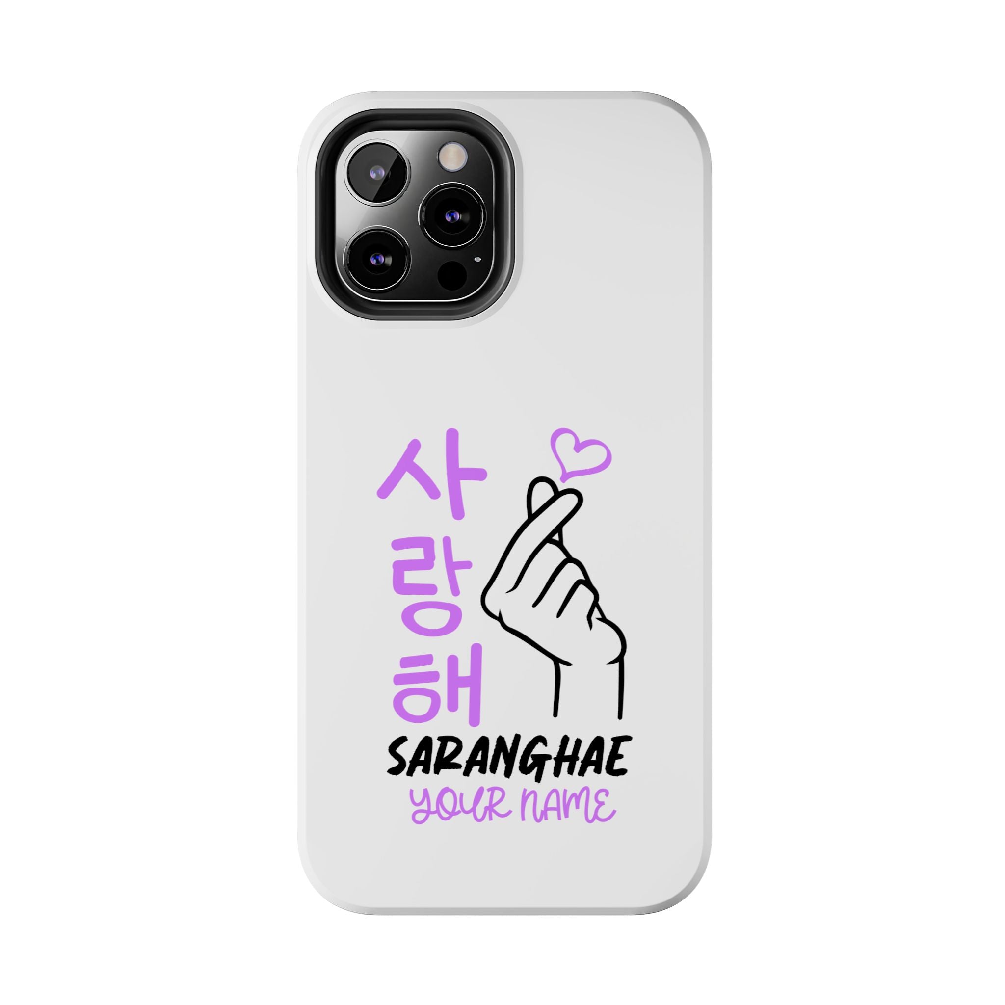 Tough Phone Cases  - Korean Hangul (Saranghae) with Custom Name