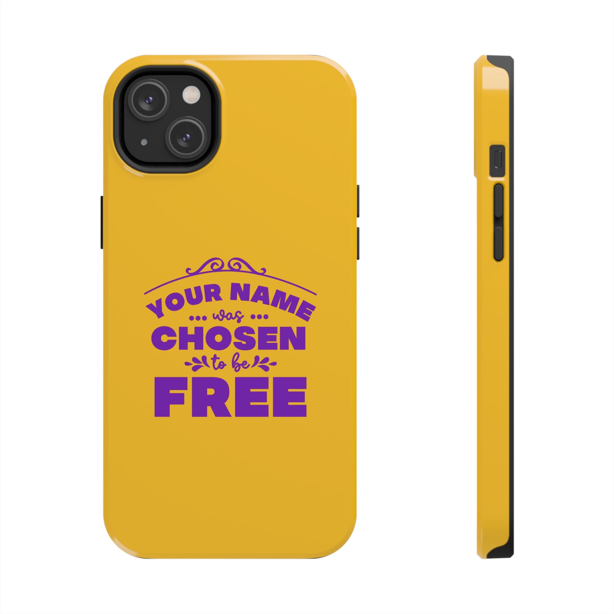 Tough Phone Cases Bible Verse (Chosen but Free) with custom name