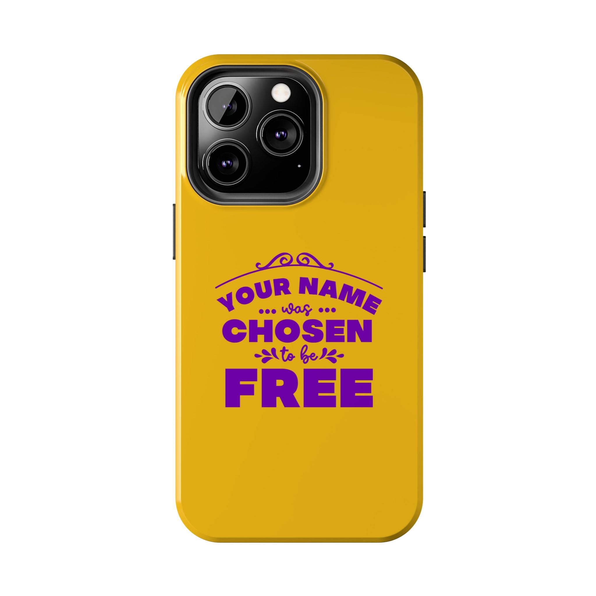 Tough Phone Cases Bible Verse (Chosen but Free) with custom name