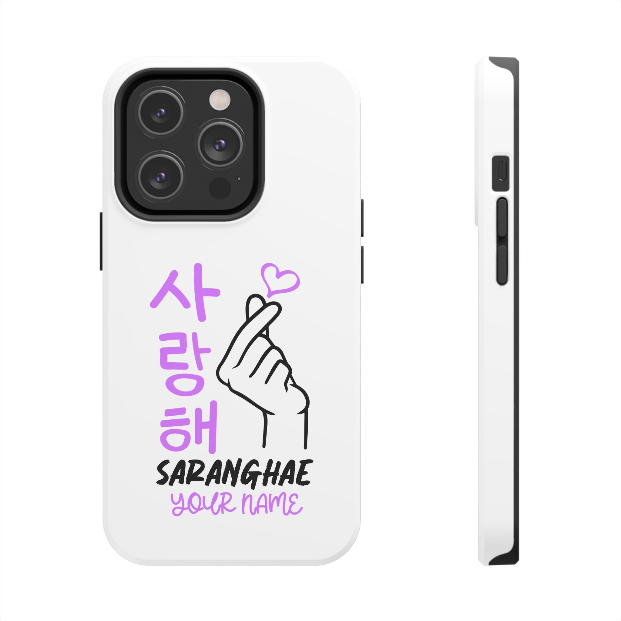 Tough Phone Cases  - Korean Hangul (Saranghae) with Custom Name