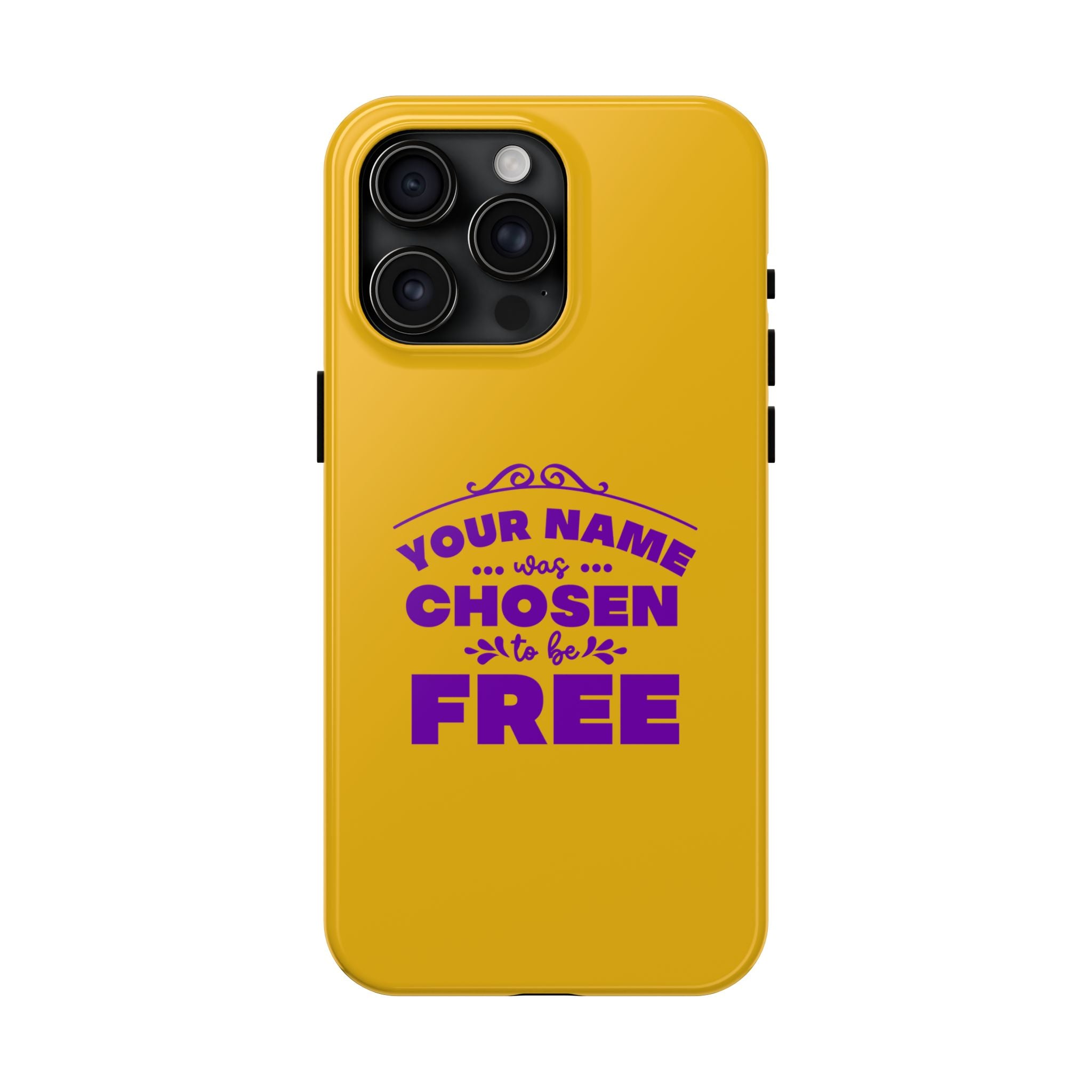 Tough Phone Cases Bible Verse (Chosen but Free) with custom name