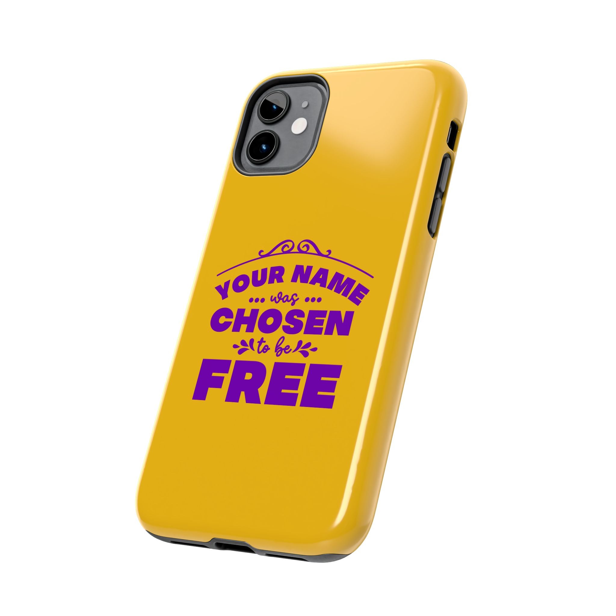 Tough Phone Cases Bible Verse (Chosen but Free) with custom name