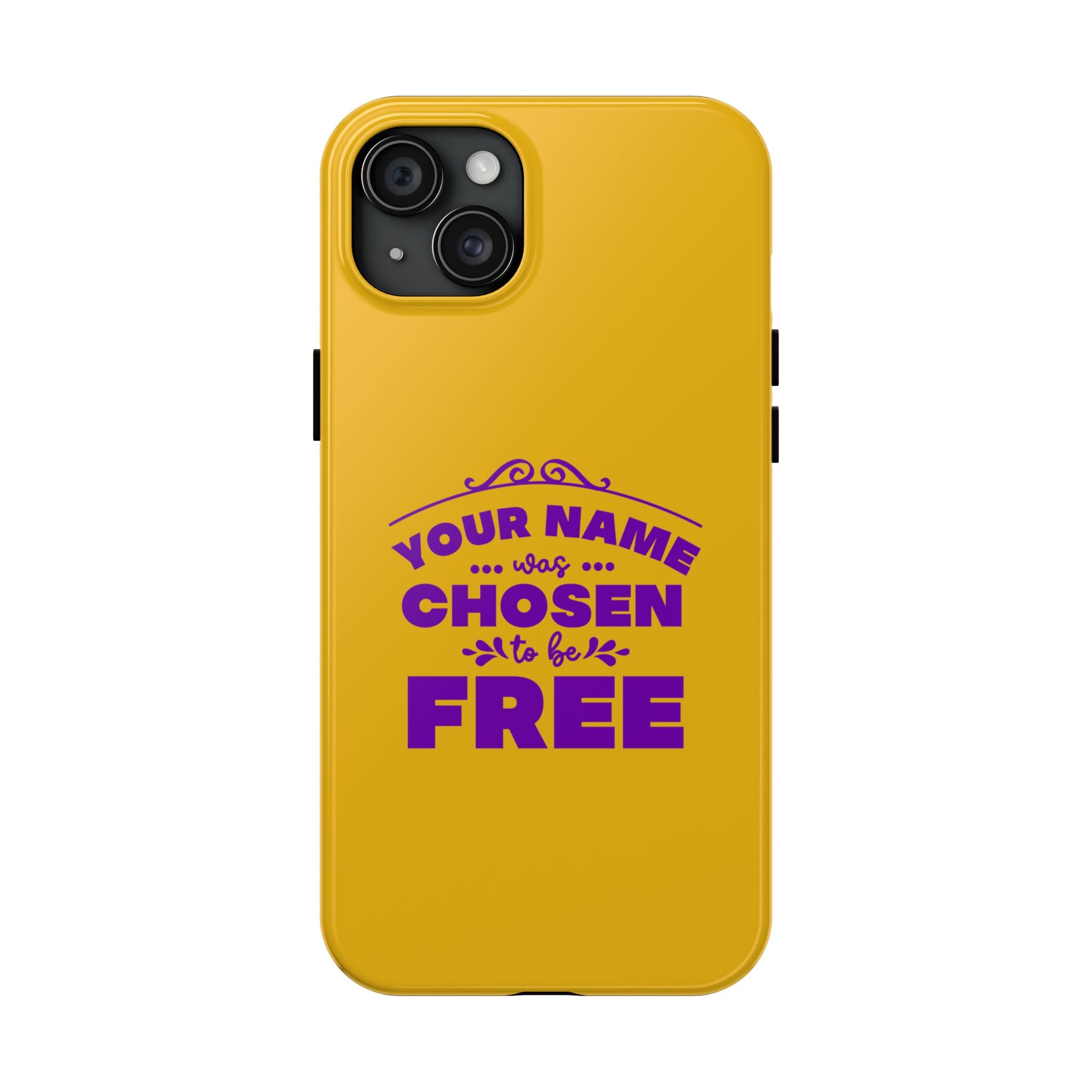 Tough Phone Cases Bible Verse (Chosen but Free) with custom name