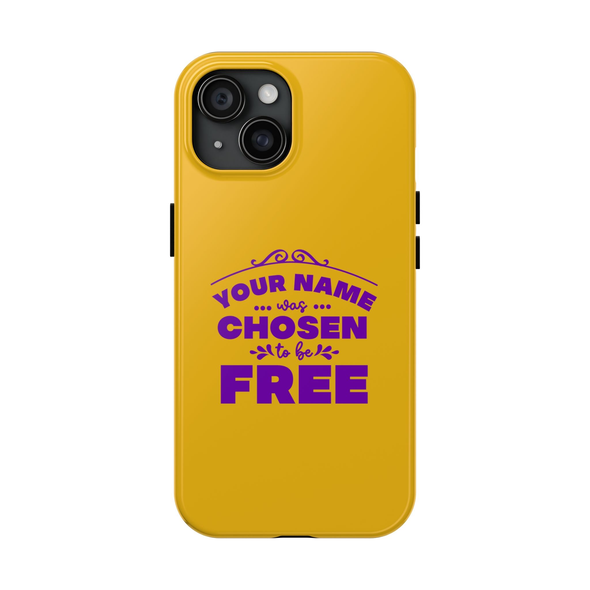 Tough Phone Cases Bible Verse (Chosen but Free) with custom name