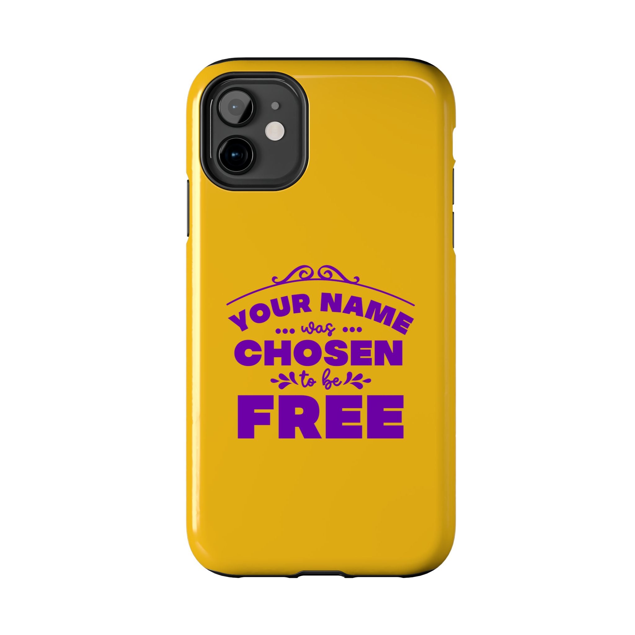 Tough Phone Cases Bible Verse (Chosen but Free) with custom name