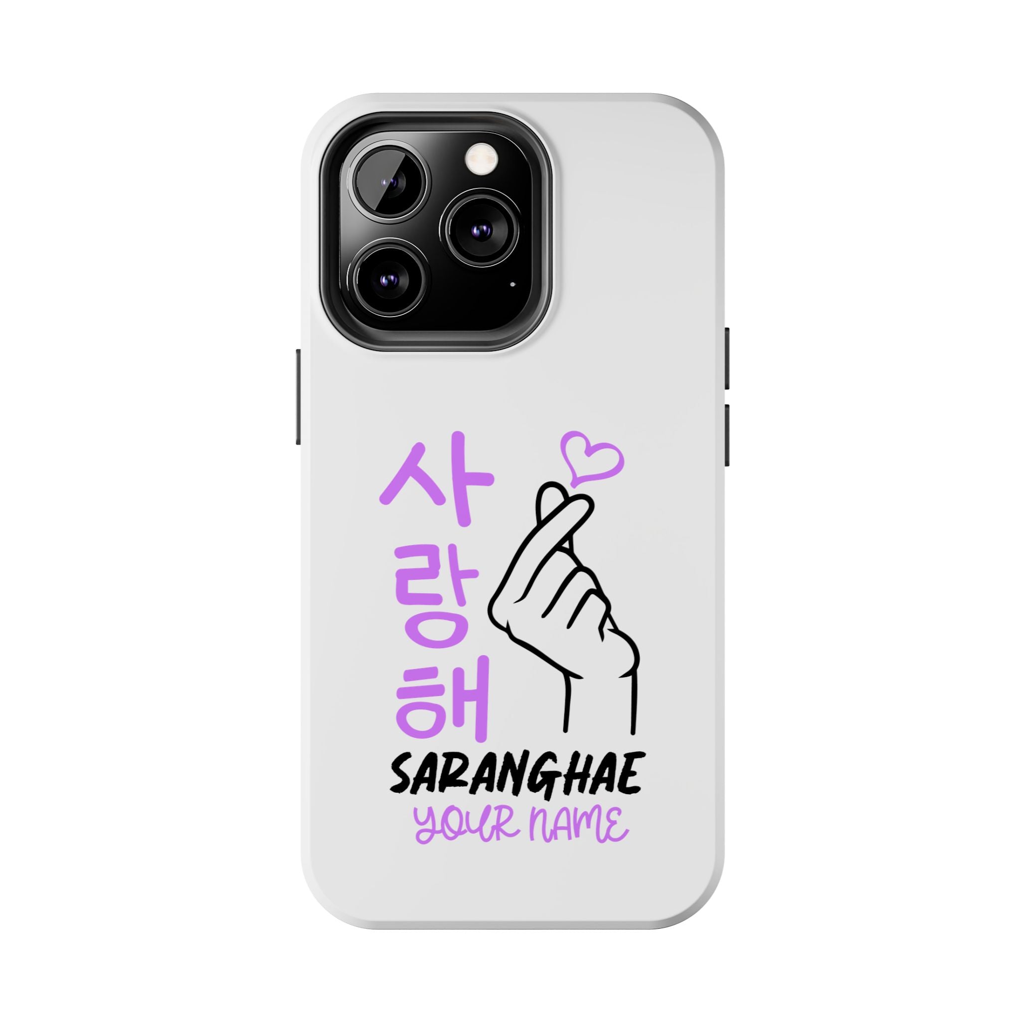 Tough Phone Cases  - Korean Hangul (Saranghae) with Custom Name