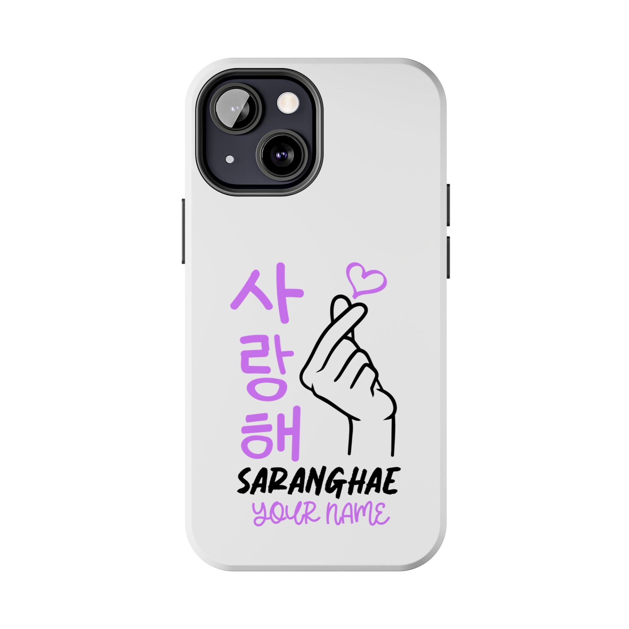 Tough Phone Cases  - Korean Hangul (Saranghae) with Custom Name