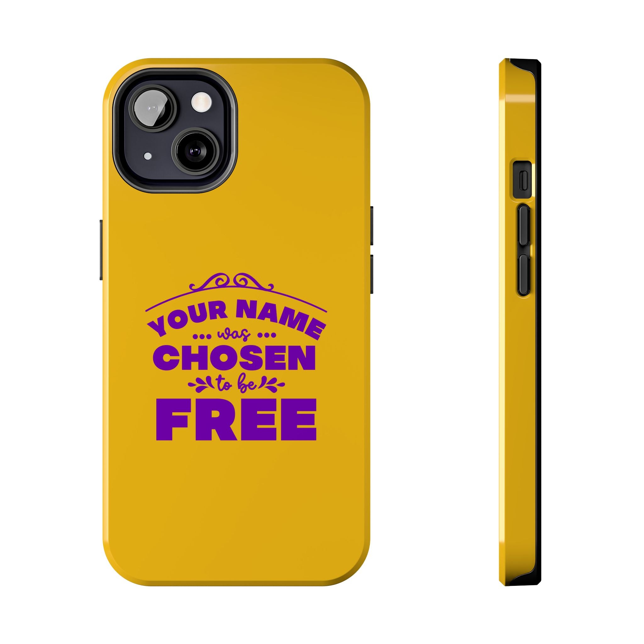 Tough Phone Cases Bible Verse (Chosen but Free) with custom name