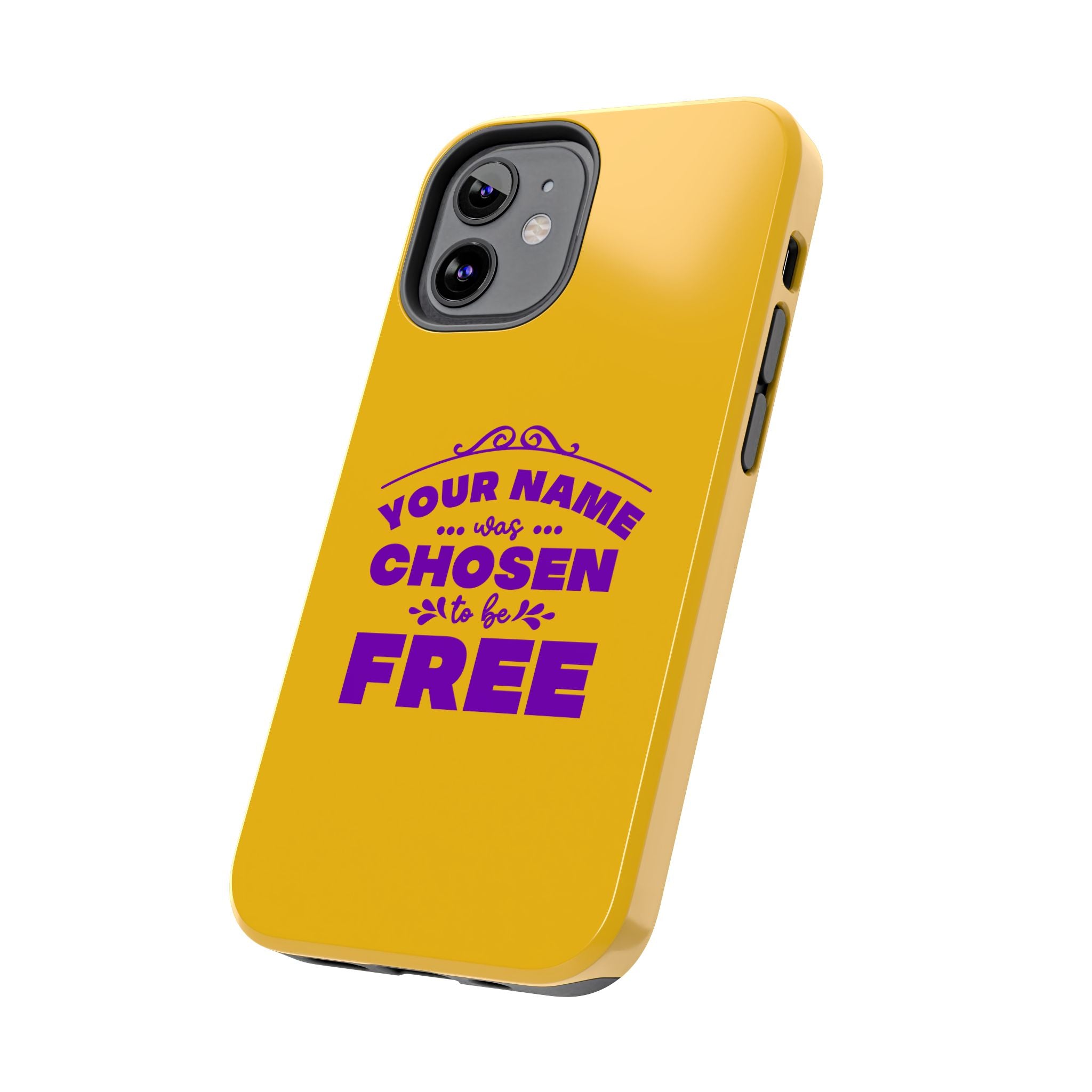 Tough Phone Cases Bible Verse (Chosen but Free) with custom name