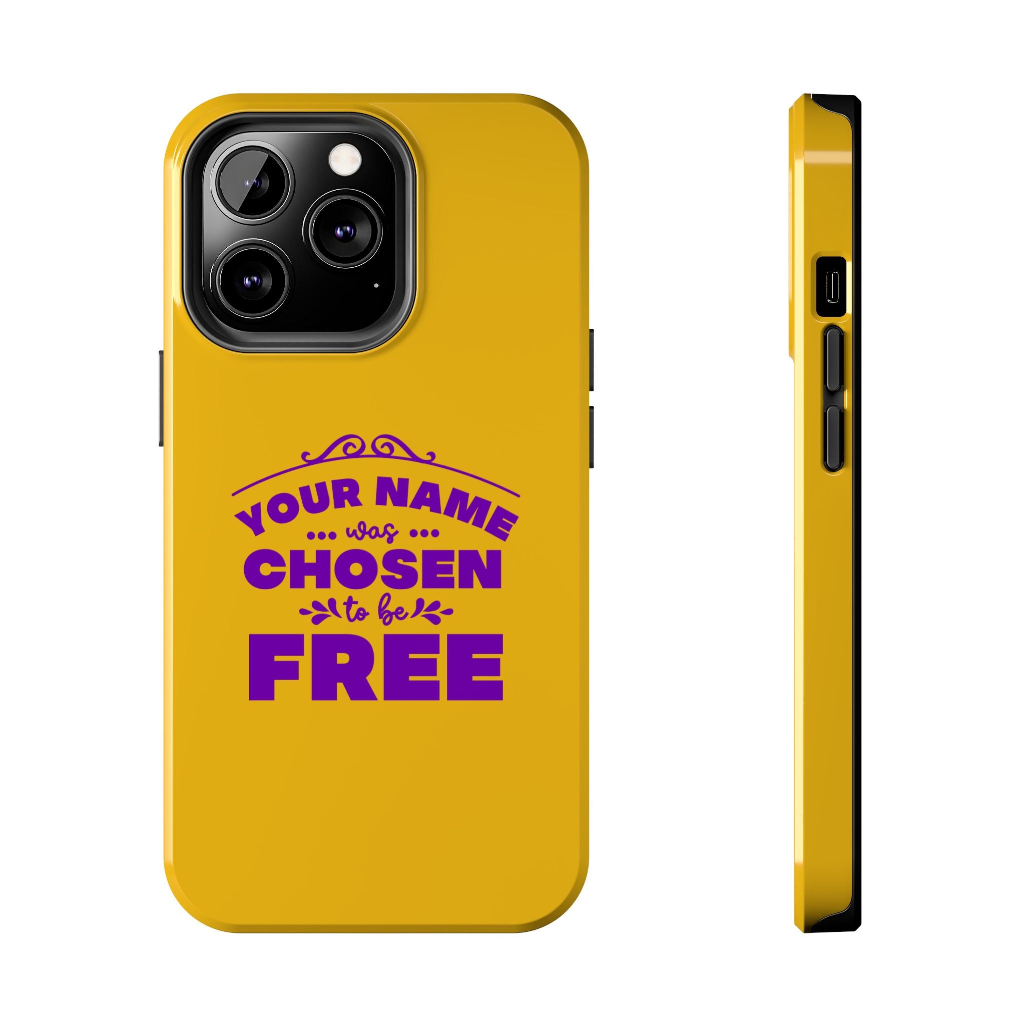 Tough Phone Cases Bible Verse (Chosen but Free) with custom name