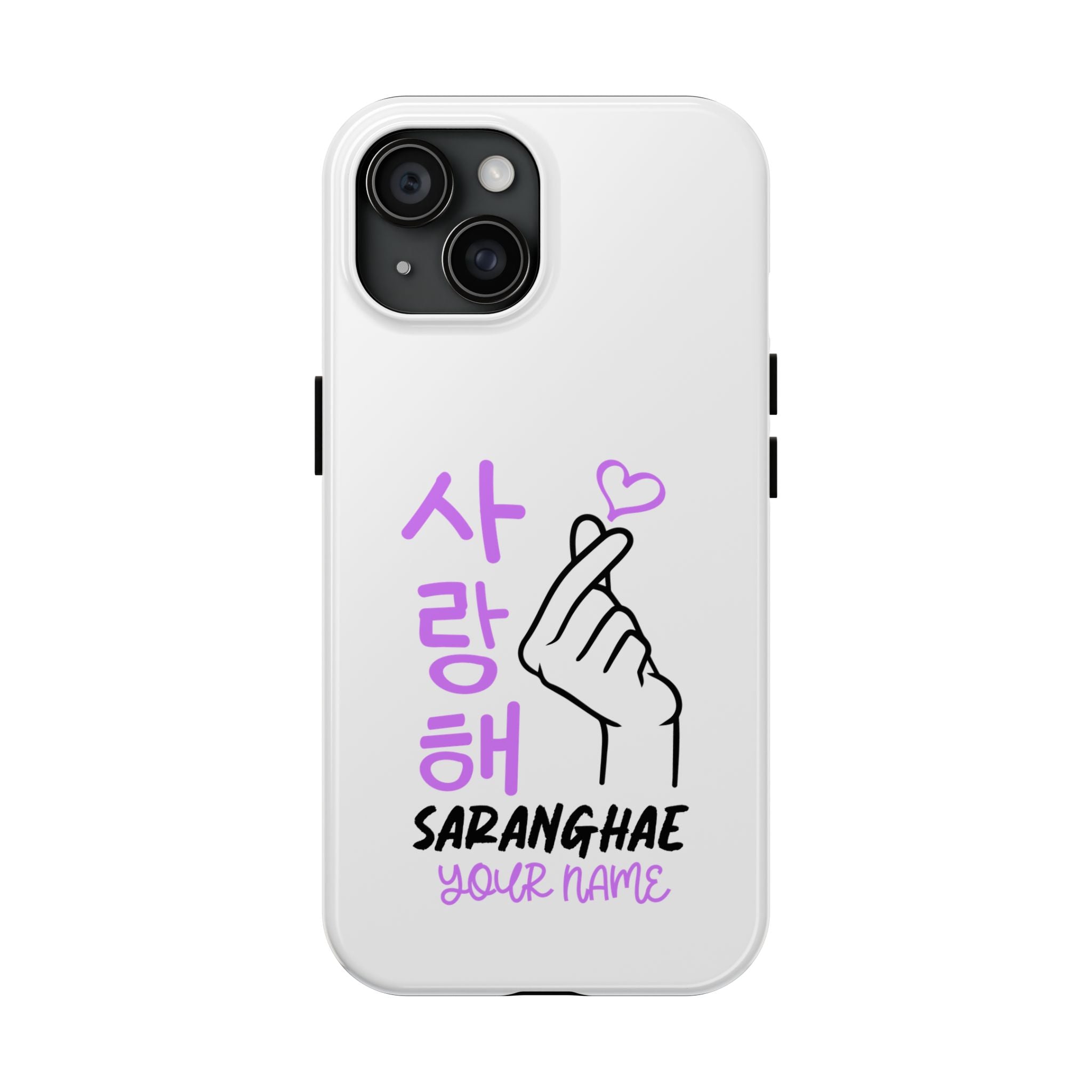 Tough Phone Cases  - Korean Hangul (Saranghae) with Custom Name