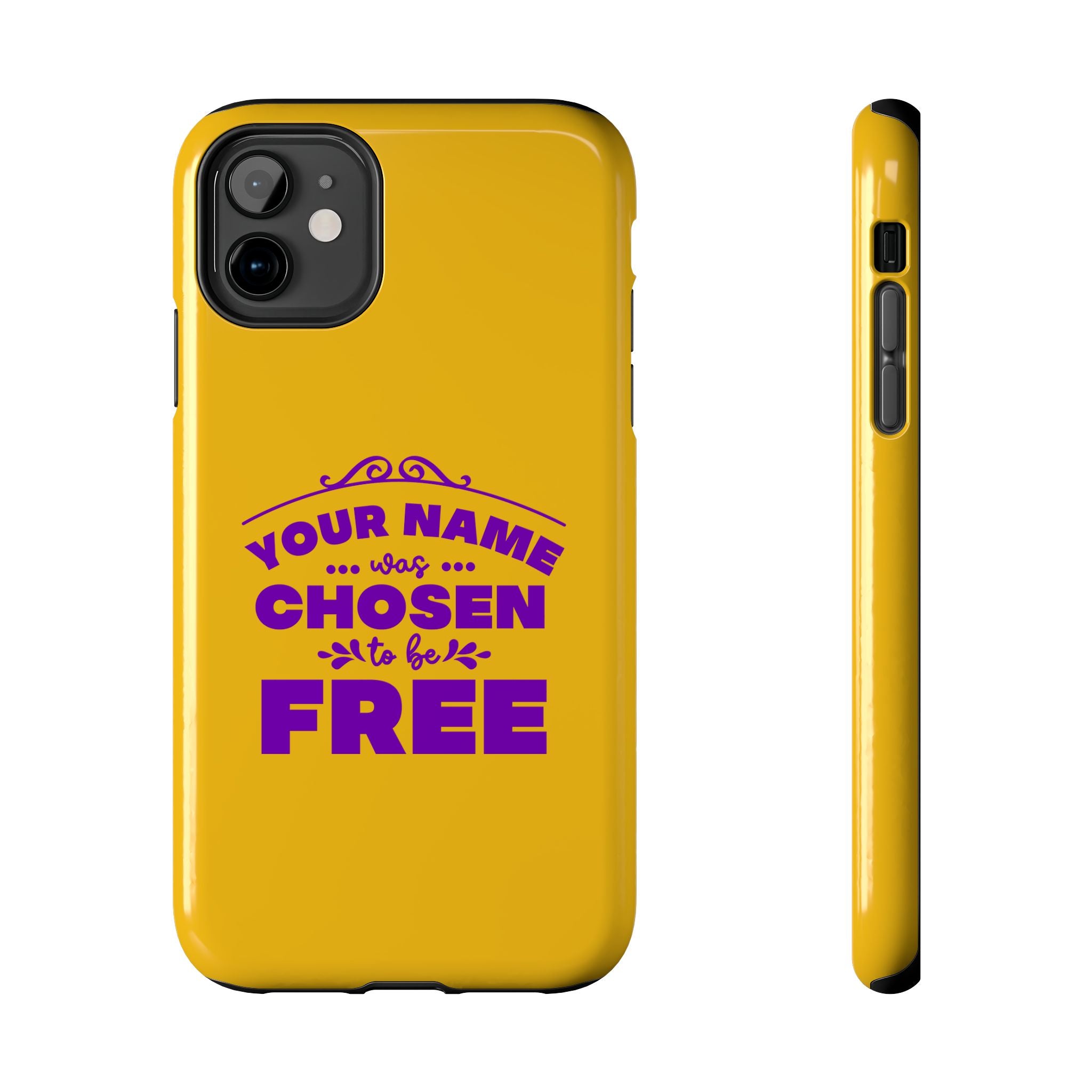 Tough Phone Cases Bible Verse (Chosen but Free) with custom name