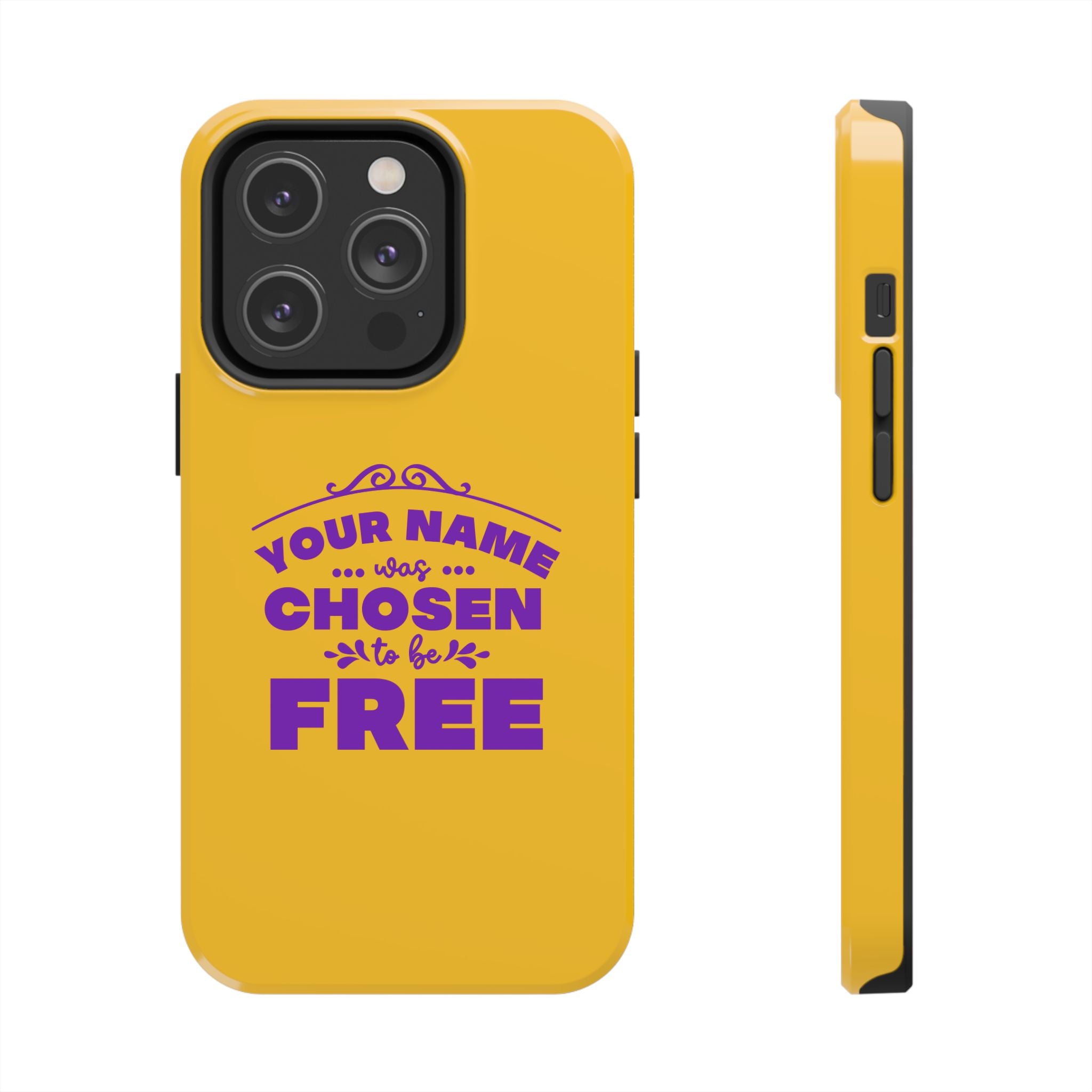 Tough Phone Cases Bible Verse (Chosen but Free) with custom name