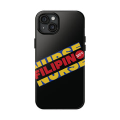 Tough Phone Cases about Filipino Nurse