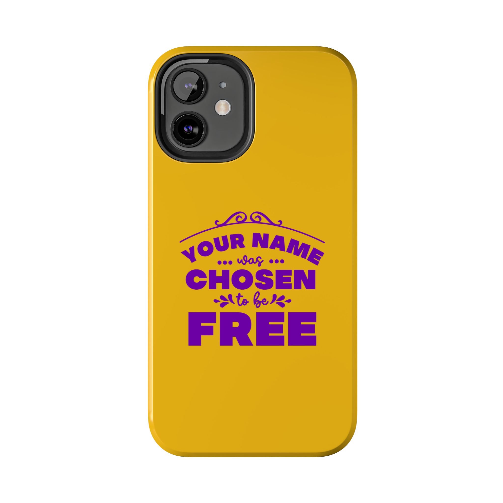 Tough Phone Cases Bible Verse (Chosen but Free) with custom name